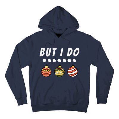 Family Party I Do Matching Christmas Outfits Ornaments Tall Hoodie