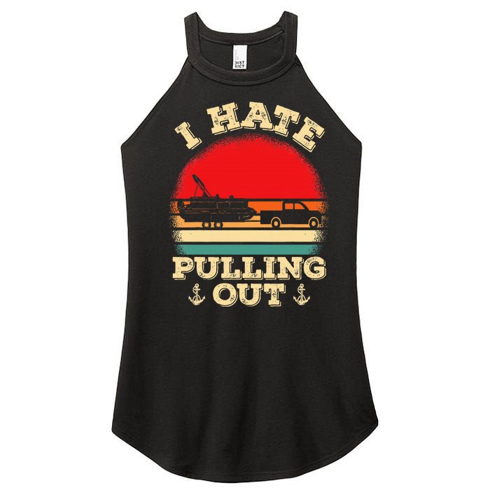 Funny Pontooning I Hate Pulling Pontoon Captain Boating Women's Perfect Tri Rocker Tank