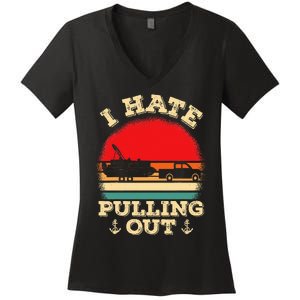 Funny Pontooning I Hate Pulling Pontoon Captain Boating Women's V-Neck T-Shirt