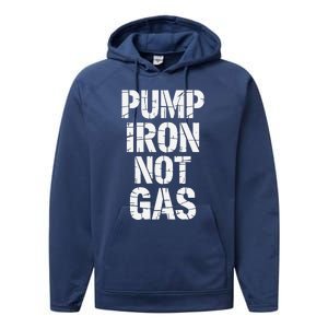 Funny Pump Iron Not Gas Gym Fitness Pun Performance Fleece Hoodie