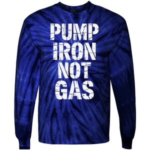 Funny Pump Iron Not Gas Gym Fitness Pun Tie-Dye Long Sleeve Shirt