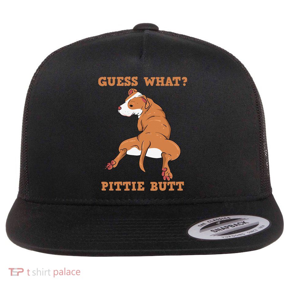Funny Pitbull I Guess What Pittie Butt I Dog Lover Pitbull Flat Bill Trucker Hat