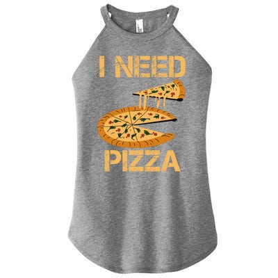 Funny Pizza I Need Pizza Women’s Perfect Tri Rocker Tank