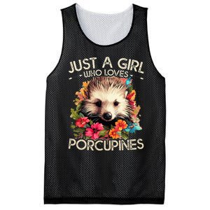 Floral Porcupine Just A Girl Who Loves Porcupines Mesh Reversible Basketball Jersey Tank