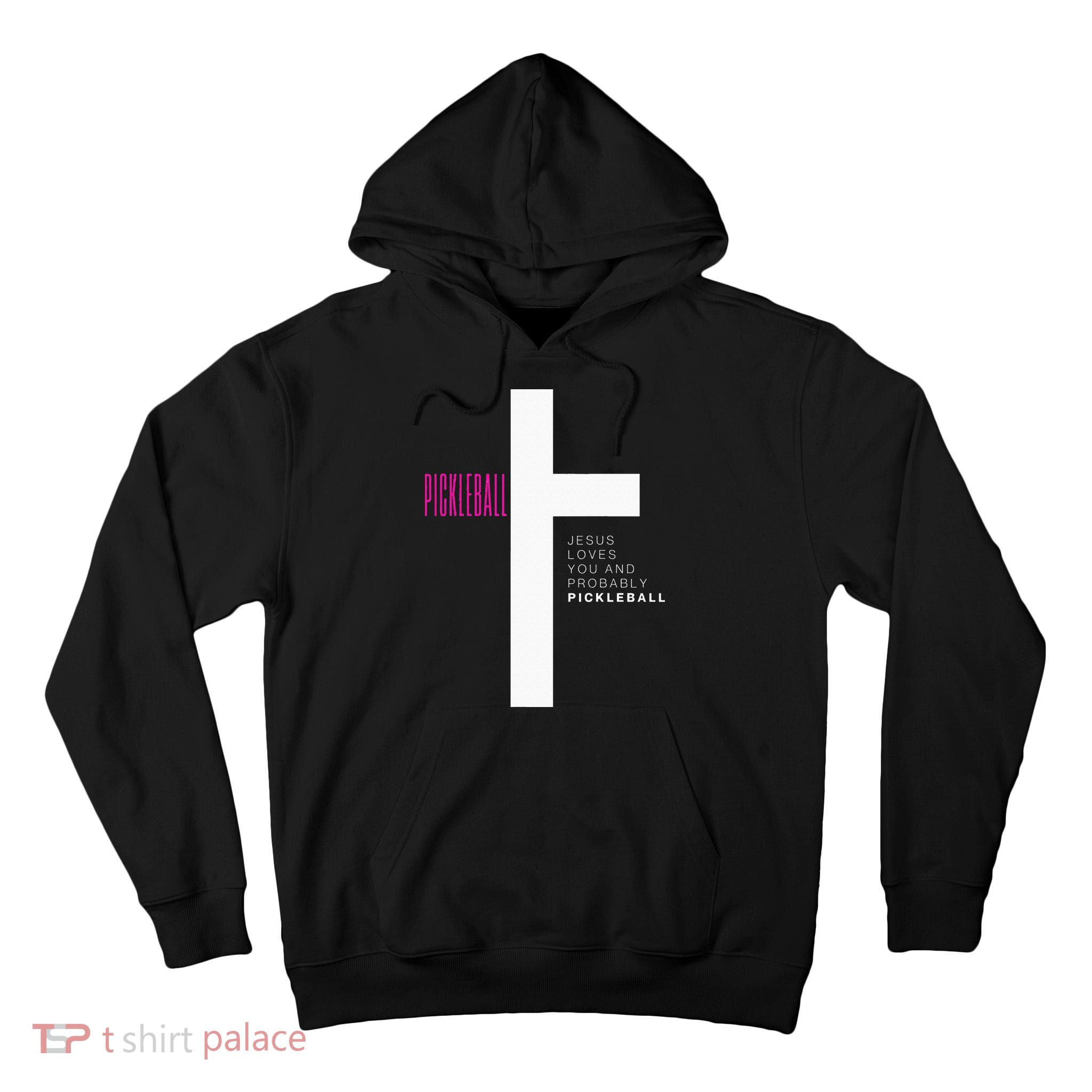 Funny Pickleball Jesus Cross Dink Shot Legend Paddle Pickler Tall Hoodie