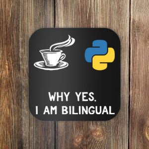 Funny Python Java Programmer Bilingual Coder Gift Tee Coaster