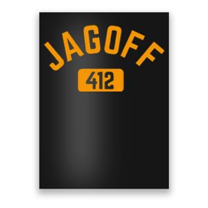 Funny Pittsburgh Jagoff 412 Steel City Pennsylvania Home Poster