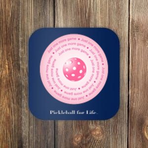 Fun Pickleball, Just One More Game Pink, Pickleball For Life Coaster