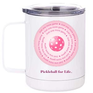 Fun Pickleball, Just One More Game Pink, Pickleball For Life 12 oz Stainless Steel Tumbler Cup