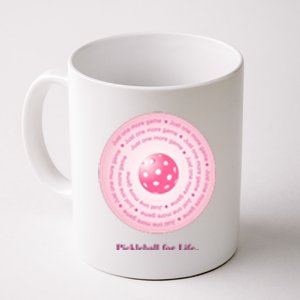 Fun Pickleball, Just One More Game Pink, Pickleball For Life Coffee Mug