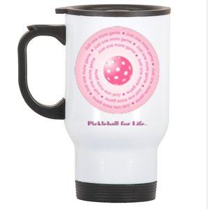 Fun Pickleball, Just One More Game Pink, Pickleball For Life Stainless Steel Travel Mug