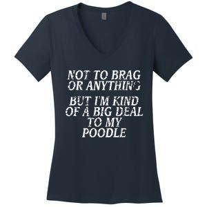 Funny Poodle Joke Dog Miniature Toy Tee Women's V-Neck T-Shirt