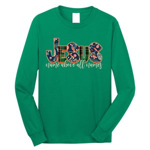 Festive Patten Jesus Name Above All Names Long Sleeve Shirt