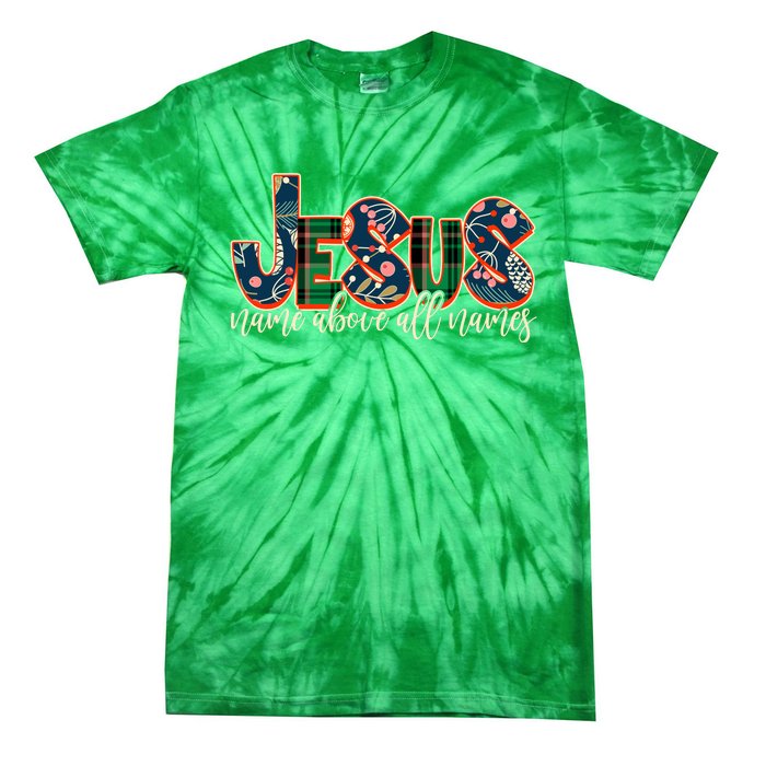 Festive Patten Jesus Name Above All Names Tie-Dye T-Shirt