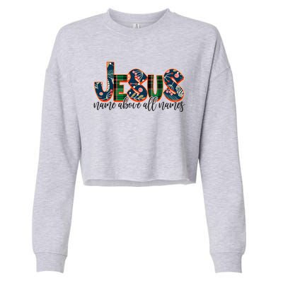 Festive Patten Jesus Name Above All Names Cropped Pullover Crew