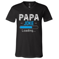 Funny Papa Joke Loading Daddy Fathers Day Humor Grandpa V-Neck T-Shirt