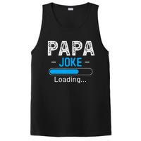 Funny Papa Joke Loading Daddy Fathers Day Humor Grandpa PosiCharge Competitor Tank