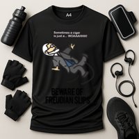 Funny Psychology Joke Sigmund Freud Beware Of Freudian Slips Cooling Performance Crew T-Shirt
