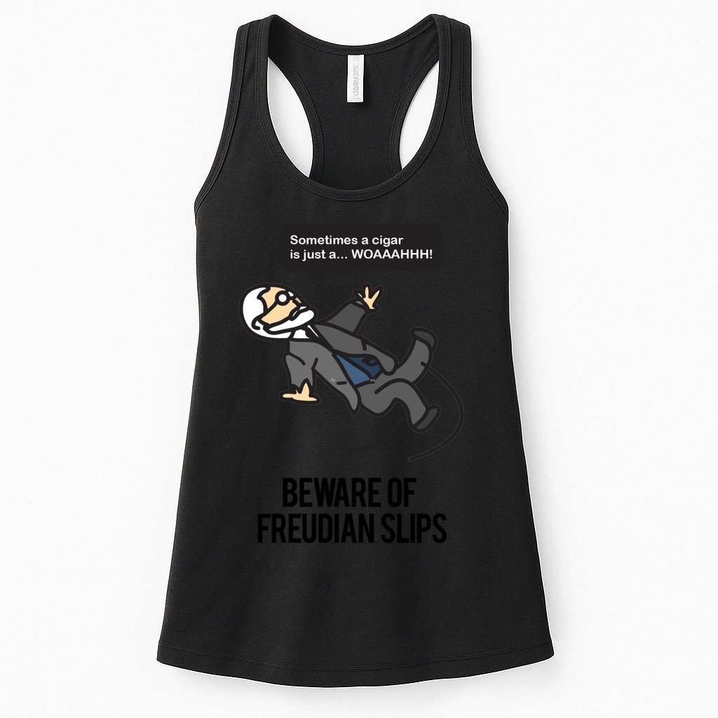 Funny Psychology Joke Sigmund Freud Beware Of Freudian Slips Womens Tank Top