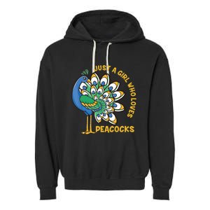 Funny Peacock Just A Who Loves Peacocks Garment-Dyed Fleece Hoodie