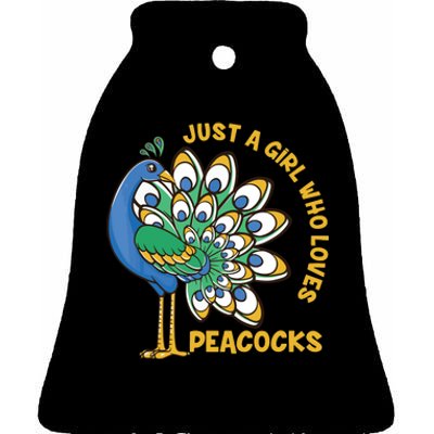 Funny Peacock Just A Who Loves Peacocks Ceramic Bell Ornament