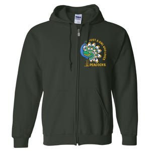 Funny Peacock Just A Who Loves Peacocks Full Zip Hoodie