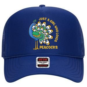 Funny Peacock Just A Who Loves Peacocks High Crown Mesh Back Trucker Hat