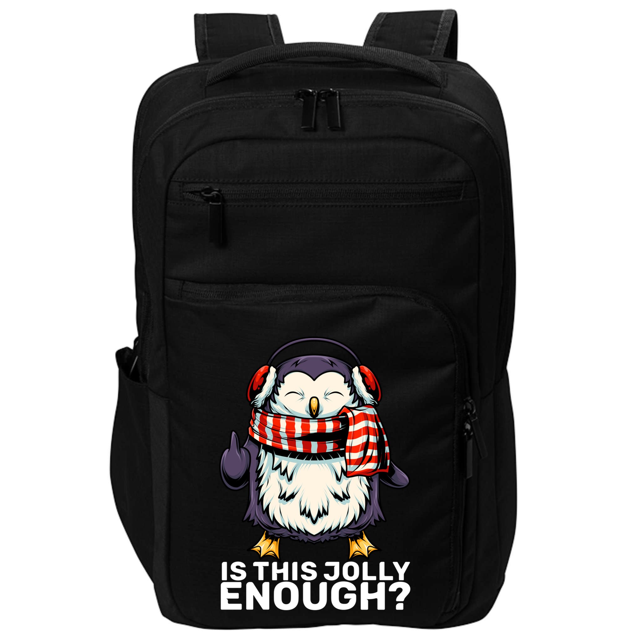 Funny Penguin Jolly Enough Holiday Penguin Christmas Cool Gift Impact Tech Backpack