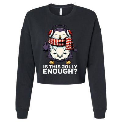 Funny Penguin Jolly Enough Holiday Penguin Christmas Cool Gift Cropped Pullover Crew