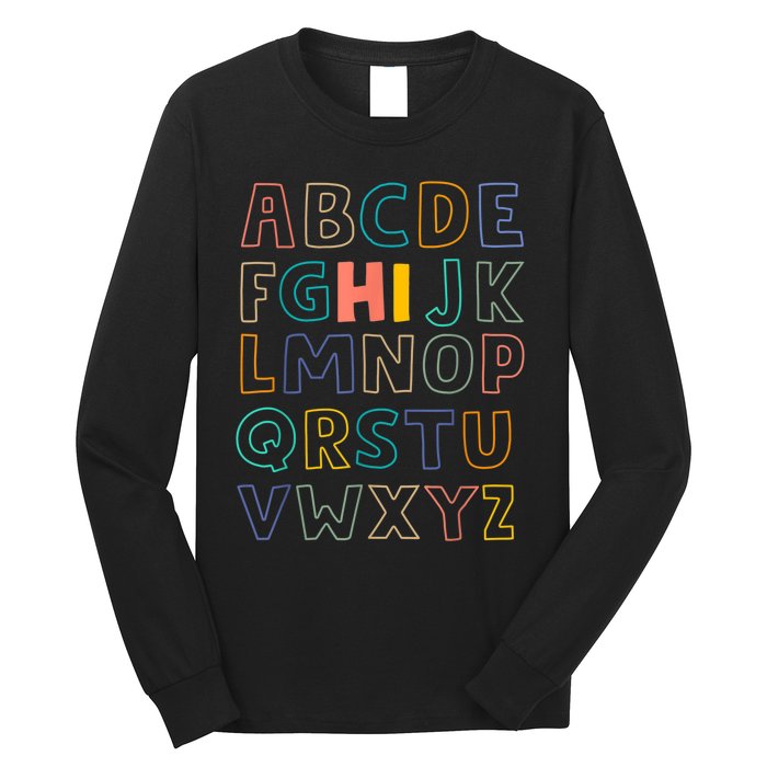 Funny Pre K Kindergarten Hi Alphabet Back To School Teachers Long Sleeve Shirt