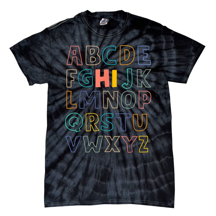 Funny Pre K Kindergarten Hi Alphabet Back To School Teachers Tie-Dye T-Shirt