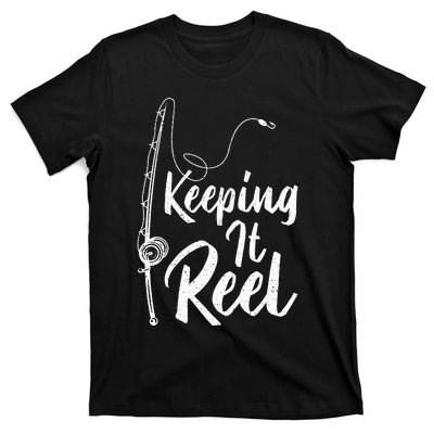 Fishing Pole Keeping it Reel Joke Funny Fish T-Shirt