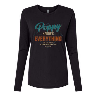 Funny Poppy Knows Everything For Grandpa And Fathers Day Womens Cotton Relaxed Long Sleeve T-Shirt