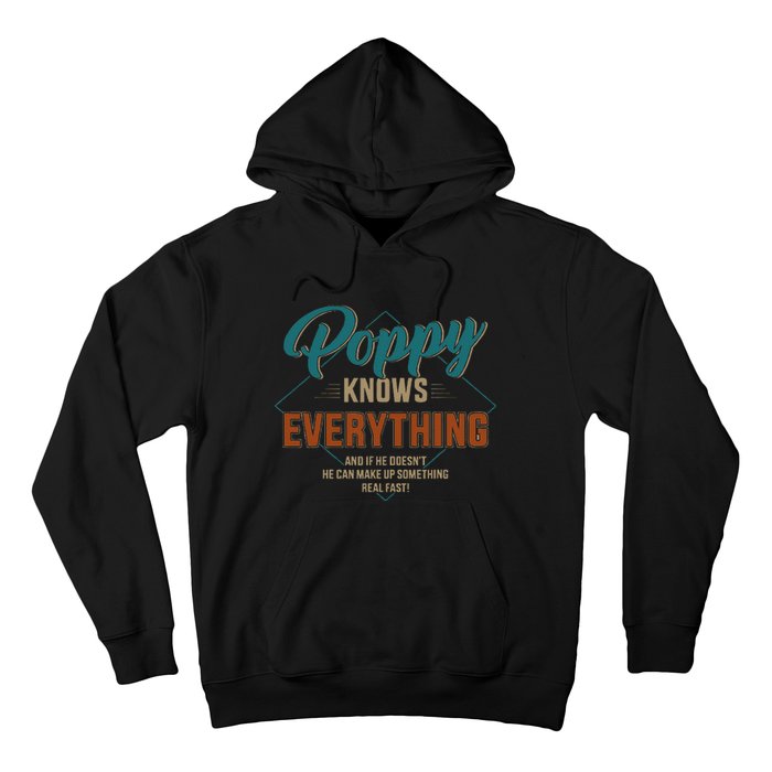 Funny Poppy Knows Everything For Grandpa And Fathers Day Hoodie