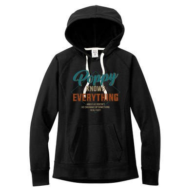 Funny Poppy Knows Everything For Grandpa And Fathers Day Women's Fleece Hoodie