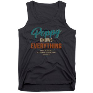 Funny Poppy Knows Everything For Grandpa And Fathers Day Tank Top