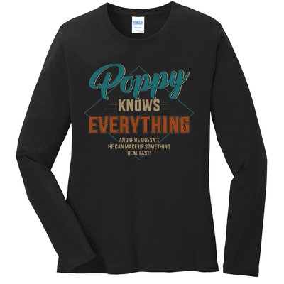 Funny Poppy Knows Everything For Grandpa And Fathers Day Ladies Long Sleeve Shirt