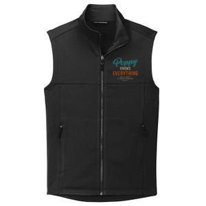 Funny Poppy Knows Everything For Grandpa And Fathers Day Collective Smooth Fleece Vest