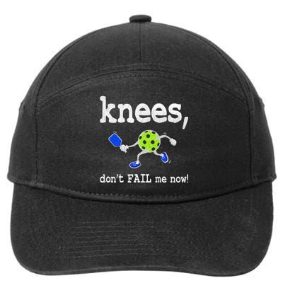 Funny Pickleball Knees DonT Fail Me Now Pickleball 7-Panel Snapback Hat