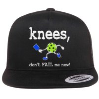 Funny Pickleball Knees DonT Fail Me Now Pickleball Flat Bill Trucker Hat