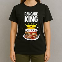 Funny Pancake King Design For Pancake Lover T-Shirt
