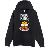 Funny Pancake King Design For Pancake Lover Premium Pullover Hoodie