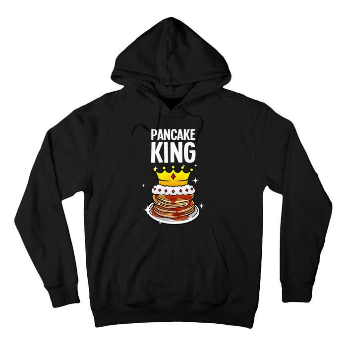 Funny Pancake King Design For Pancake Lover Tall Hoodie