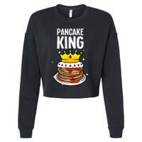 Funny Pancake King Design For Pancake Lover Cropped Pullover Crew