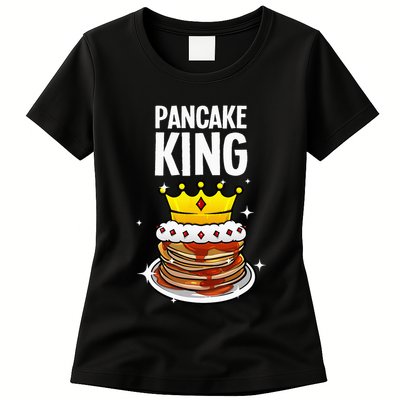 Funny Pancake King Design For Pancake Lover Womens T-Shirt