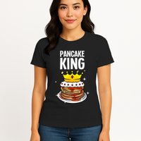 Funny Pancake King Design For Pancake Lover Womens T-Shirt
