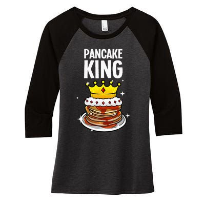 Funny Pancake King Design For Pancake Lover Women's Tri-Blend 3/4-Sleeve Raglan Shirt