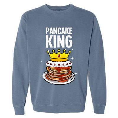 Funny Pancake King Design For Pancake Lover Garment-Dyed Sweatshirt