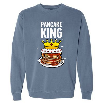 Funny Pancake King Design For Pancake Lover Garment-Dyed Sweatshirt