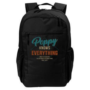 Funny Poppy Knows Everything For Grandpa And FatherS Day Daily Commute Backpack